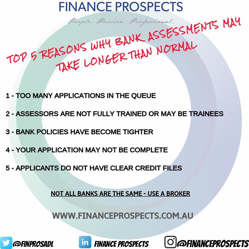 Top 5 reasons why bank assessments take longer than normal!